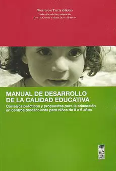 MANUAL DE DESARROLLO DE LA CALIDAD EDUCATIVA. CONSEJOS PRÁCTICOS Y PROPUESTAS PAR A LA EDIUCACIÓN EN