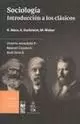 SOCIOLOGIA INTRODUCCION A LOS CLÁSICOS
