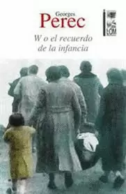 W O EL RECUERDO DE LA INFANCIA