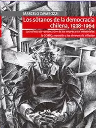 LOS SOTANOS DE LA DEMOCRACIA CHILENA