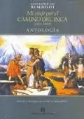 MI VIAJE POR EL CAMINO DEL INCA (1801-1802). ANTOLOGÍA