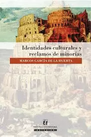 IDENTIDADES CULTURALES Y RECLAMOS DE MINORIAS