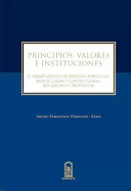 PRINCIPIOS, VALORES E INSTITUCIONES