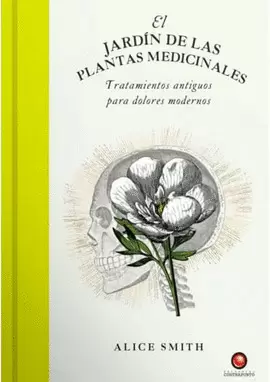 EL JARDÍN DE LAS PLANTAS MEDICINALES