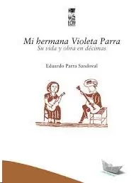 MI HERMANA VIOLETA PARRA
