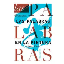 LAS PALABRAS EN LA PINTURA