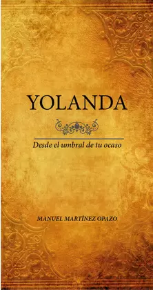 YOLANDA. DESDE EL UMBRAL DE TU OCASO