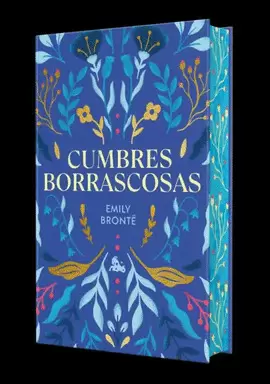 CUMBRES BORRASCOSAS. EDICIÓN LIMITADA CON CANTOS DECORADOS.