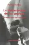 LA DEMARCACIÓN DE LOS CUERPOS. TRES TEXTOS SOBRE ARTE Y BIOPOLÍTICA