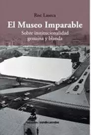 EL MUSEO IMPARABLE