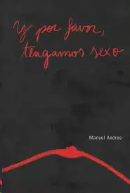 Y POR FAVOR TENGAMOS SEXO