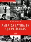 AMÉRICA LATINA EN 130 PELÍCULAS