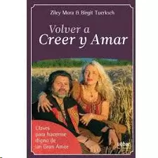 VOLVER A CREER Y AMAR