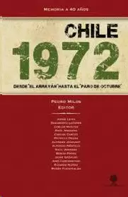 MEMORIA A 40 AÑOS: CHILE 1972
