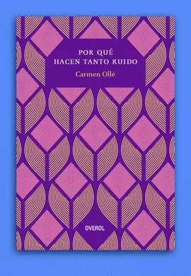 POR QUÉ HACEN TANTO RUIDO