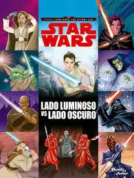 STAR WARS LADO LUMINOSO VS LADO OSCURO