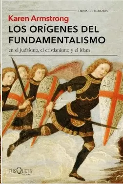 LOS ORIGENES DEL FUNDAMENTALISMO