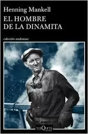 EL HOMBRE DE LA DINAMITA