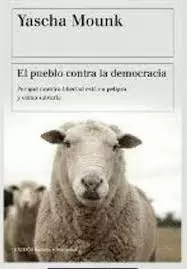 EL PUEBLO CONTRA LA DEMOCRACIA