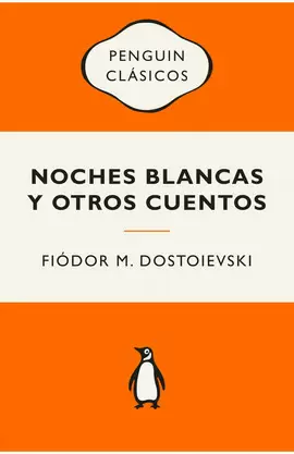 NOCHES BLANCAS Y OTROS CUENTOS