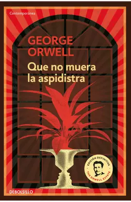 QUE NO MUERA LA ASPIDISTRA