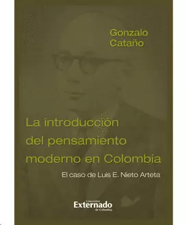 LA INTRODUCCION DEL PENSAMIENTO MODERNO EN COLOMBIA