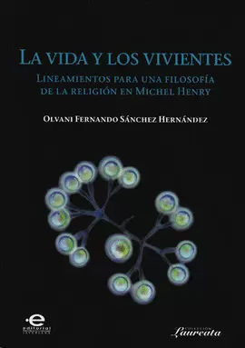 LA VIDA Y LOS VIVIENTES