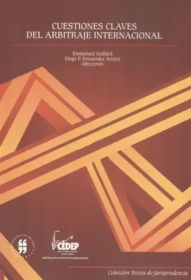 CUESTIONES CLAVES DEL ARBITRAJE INTERNACIONAL