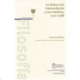 LA DEDUCCION TRASCENDENTAL Y SUS INEDITOS. 1772-1788