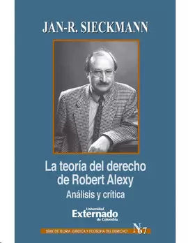LA TEORÍA DEL DERECHO DE ROBERT ALEXY