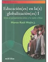 EDUCACIÓN(ES) EN LA (S) GLOBALIZACIÓN(ES) I