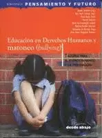 EDUCACION EN DERECHOS HUMANOS Y MATONEO(BULLYING)