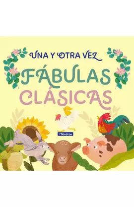 UNA Y OTRA VEZ. FÁBULAS CLÁSICAS