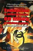 EVALUACIÓN E INTERVENCIÓN EN NIÑOS Y ADOLESCENTES. INVESTIGACIÓN Y CONCEPTUALIZACIÓN