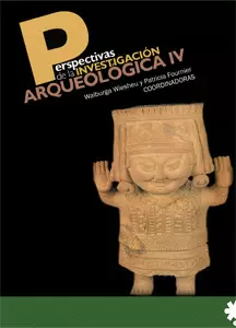 PERSPECTIVAS DE LA INVESTIGACIÓN ARQUEOLOGÍA IV