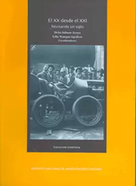 EL XX DESDE EL XXI