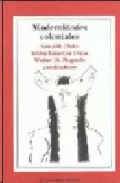 MODERNIDADES COLONIALES