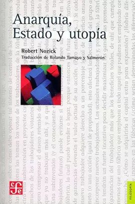 ANARQUÍA, ESTADO Y UTOPÍA