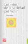 RETOS DE LA SOCIEDAD POR VENIR, LOS