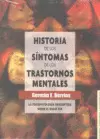 HISTORIA DE LOS SÍNTOMAS DE LOS TRASTORNOS MENTALES : LA PSICOPATOLOGÍA DESCRIPT
