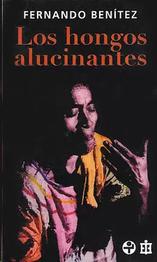 LOS HONGOS ALUCINANTES