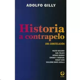 HISTORIA A CONTRAPELO: UNA CONSTELACION