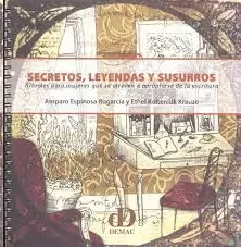 SECRETOS LEYENDAS Y SUSURROS