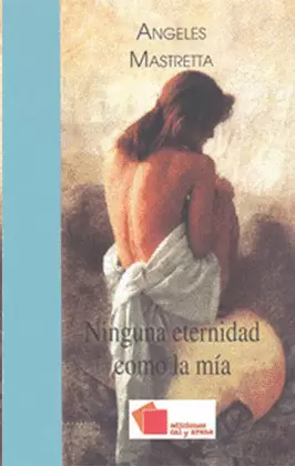 NINGUNA ETERNIDAD COMO LA MÍA