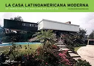 LA CASA LATINOAMERICANA MODERNA.