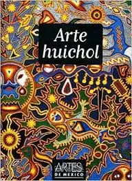 ARTE HUICHOL.ARTES DE MEXICO # 75