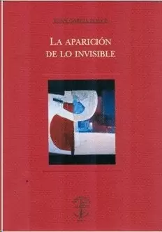 LA APARICION DE LO INVISIBLE