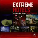 EXTREME HOTELS / HOTELES EXTREMOS / HOTEL INSOLITI