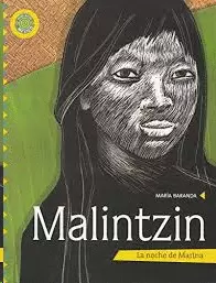 MALINTZIN: LA NOCHE DE MARINA