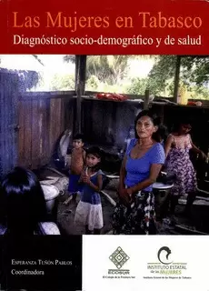 LAS MUJERES EN TABASCO.